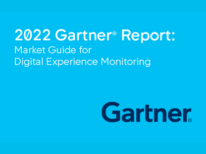 Gartner Report: 2020 Market Guide for Digital Experience Monitoring (DEM)